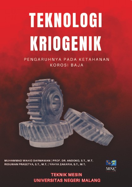 TEKNOLOGI KRIOGENIK: PENGARUHNYA PADA KETAHANANKOROSI BAJA